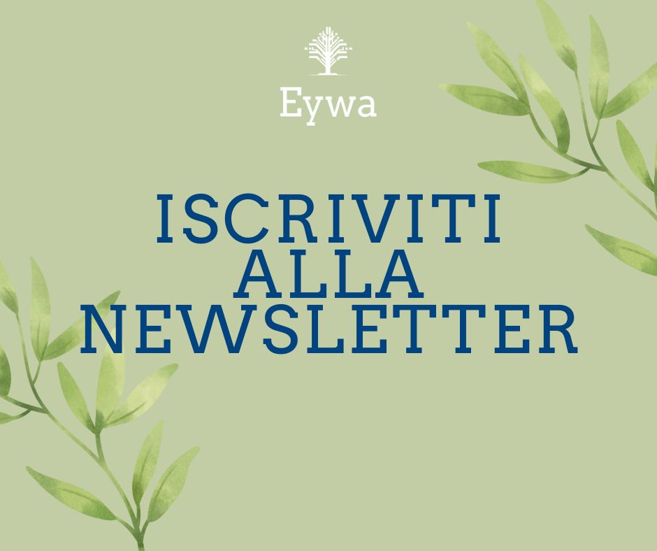 Iscriviti alla newsletter di Eywa